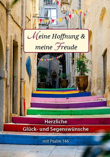 Meine Hoffnung & meine Freude, Psalm 146