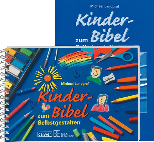 Kinder-Bibel zum Selbstgestalten mit Begleitheft