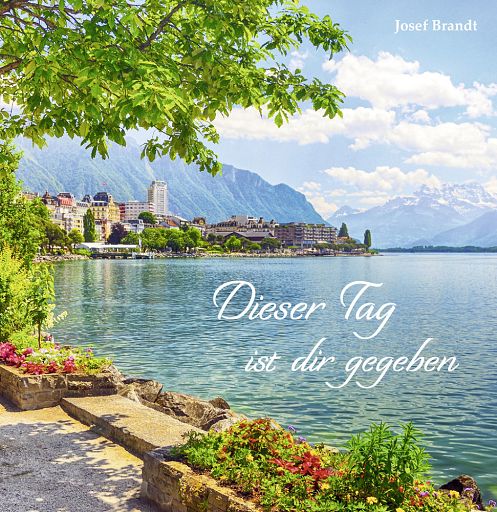 Dieser Tag ist dir gegeben, Geschenkbuch