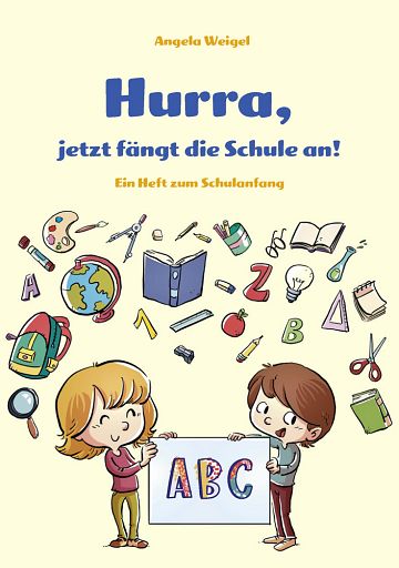 Hurra, jetzt fängt die Schule an, Geschenkheft