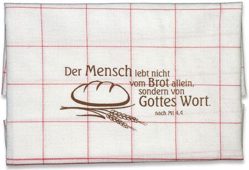 Küchentuch „Der Mensch lebt nicht vom Brot allein“