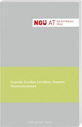 NGÜ. Altes Testament. Die fünf Bücher Mose