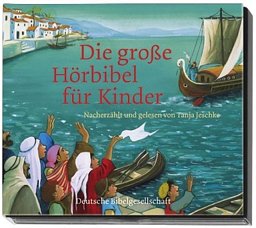 Die große Hörbibel für Kinder