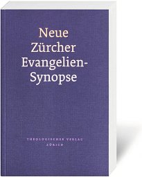 Neue Zürcher Evangelien-Synopse