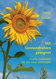 Mit Sonnenstrahlen gesegnet