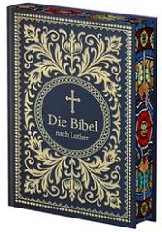 Die Bibel nach Luther Prachtausgabe