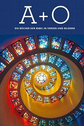 A + O Die Bücher der Bibel in Versen und Bildern.