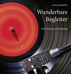 Wunderbare Begleiter, gebunden: zum Geburtstag