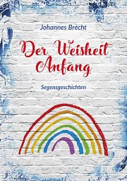 Der Weisheit Anfang