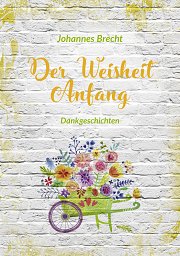 Der Weisheit Anfang - Dank