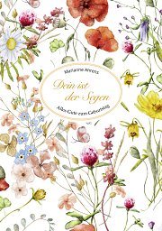 Dein ist der Segen: Geschenkhefte zum Geburtstag